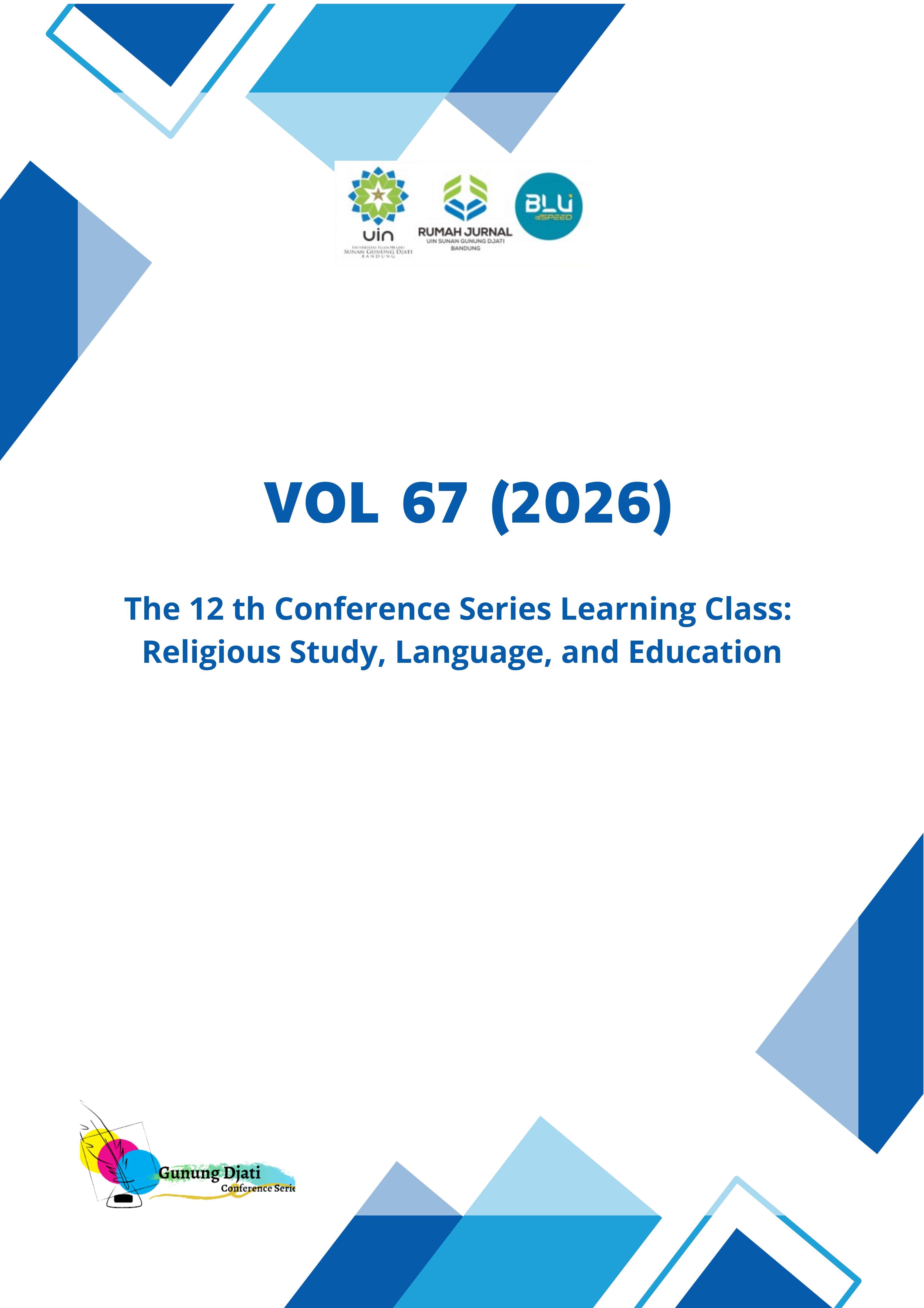 					View Vol. 67 (2026): The 12 th Conference Series Learning Class: Religious and Social Humaniora
				